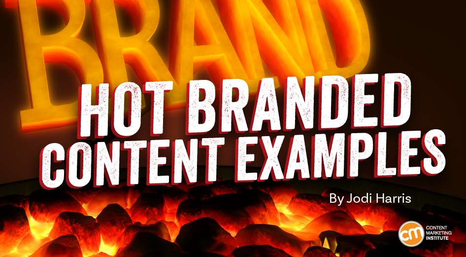 How To Get Branded Content Right: Examples, Ideas, and Tips